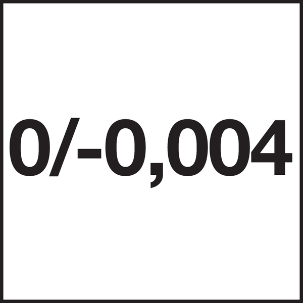 Ø-Toleranz: 0/-0,004